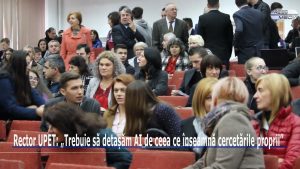Rector UPET: „Trebuie să detașăm AI de ceea ce înseamnă cercetările proprii”