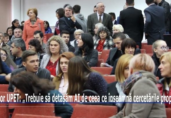 Rector UPET: „Trebuie să detașăm AI de ceea ce înseamnă cercetările proprii”